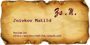 Zsivkov Matild névjegykártya